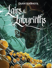 Load image into Gallery viewer, QuarterShots Lairs and Labyrinths
