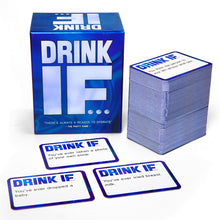 Load image into Gallery viewer, Drink If

