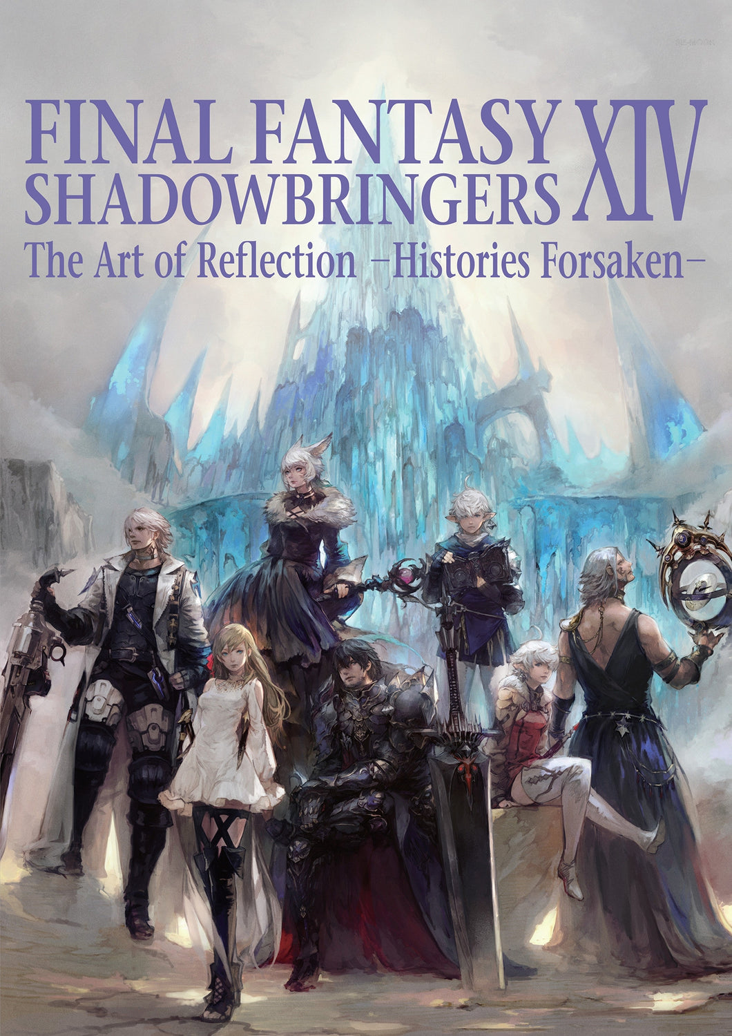 Final Fantasy XIV Shadowbringers the Art of Reflection Histories Forsaken