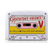 Load image into Gallery viewer, Psycho Killer Gratuitous Violence Expansion
