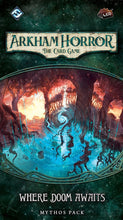 Load image into Gallery viewer, Arkham Horror LCG: Where Doom Awaits Mythos Pack
