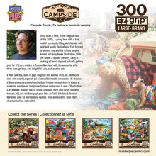 Load image into Gallery viewer, Masterpieces Puzzle Campside Campsite Trouble EZ Grip Puzzle 300 pieces
