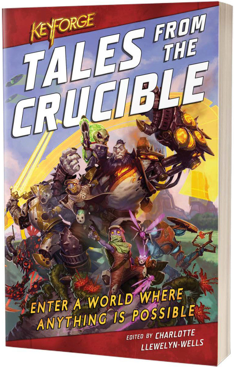 KeyForge Novel Tales from the Crucible - A Keyforge Anthology